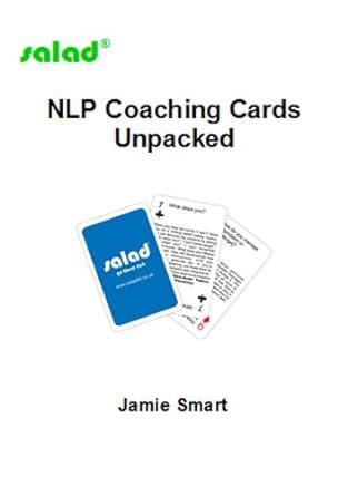 coaching playing cards designed by jamie smart|NLP Coaching Cards Unpacked: Jamie Smart: 9781905045211: .